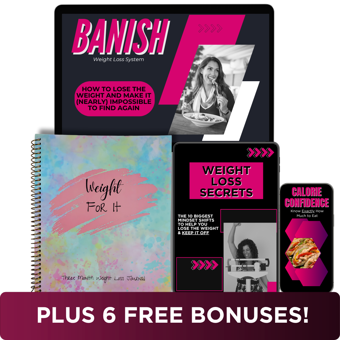 Banish Weight Loss System + Free Journal + 6 Free Bonuses